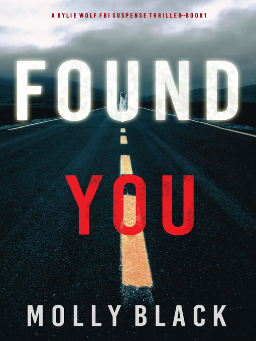 Title details for Found You by Molly Black - Available